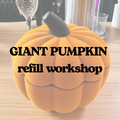 GIANT PUMPKIN refill workshop